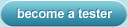 (become a tester)